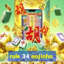 rule 34 nojinho